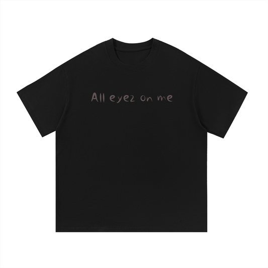 all eyez on me